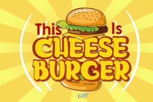 Cheeseburger: A Font That Adds Personality to Branding