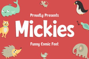 Mickies: A Fun and Versatile Display Font for Kids-Related Campaigns