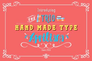 Trio Apriliana: A Display Font for Memorable Campaigns